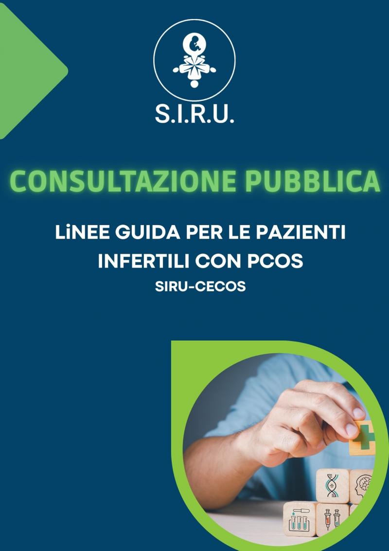 Visualizza Consultazione Pubblica Linee Guida per pazienti infertili con PCOS. SIRU-CECOS